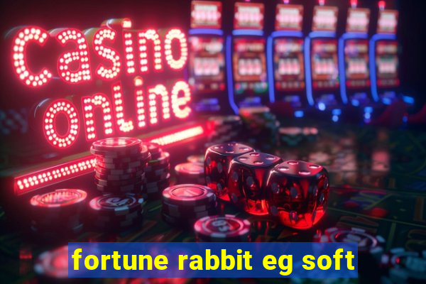 fortune rabbit eg soft